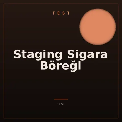 Staging Sigara Böreği
